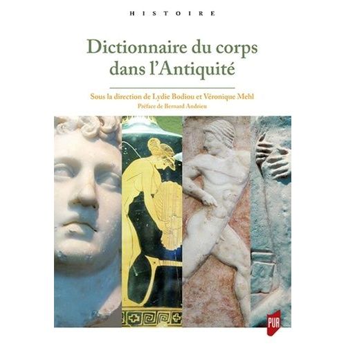 Dictionnaire Du Corps Dans L'antiquité