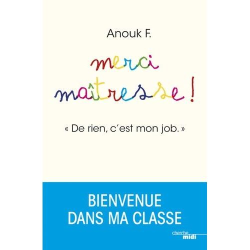 Merci Maîtresse ! - De Rien, C'est Mon Job !