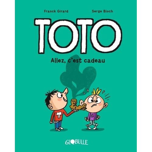 Toto - Tome 2 - Allez, C'est Cadeau !