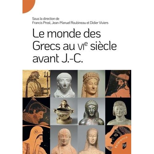 Le Monde Des Grecs Au Vie Siècle Avant J.-C