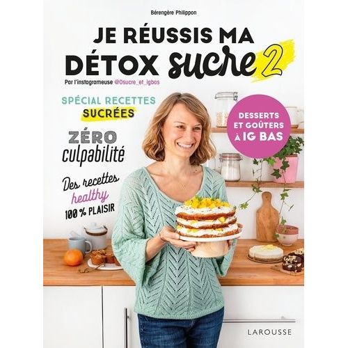 Je Réussis Ma Détox Sucre - Tome 2