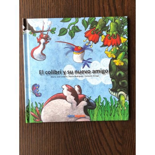 El Colibrí Y Su Nuevo Amigo Lozano Rodríguez Amago Bert Hellinger