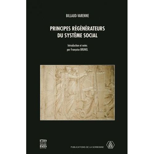 Principes Régénérateurs Du Système Social