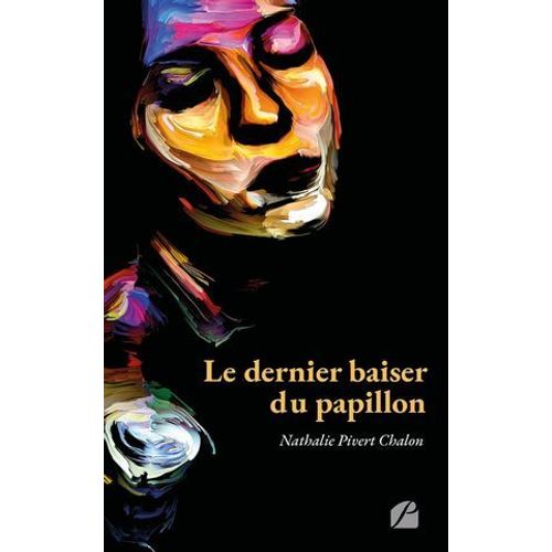 Le Dernier Baiser Du Papillon