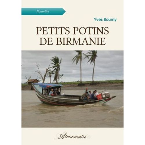 Petits Potins De Birmanie