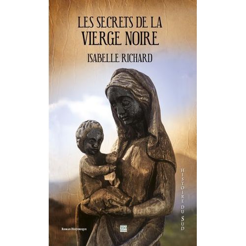 Les Secrets De La Vierge Noire