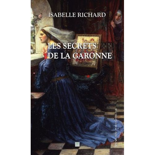 Les Secrets De La Garonne