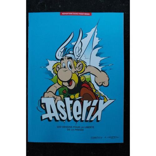 Reporters Sans Frontieres N°68 Asterix Uderzo Goscinny 100 Dessins Pour La Liberte De La Presse 2021 + Poster