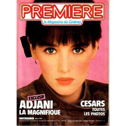 Première  N° 72 : Isabelle Adjani/ Césars/ Stella L Heynemann/ R. Anconina/ Valérie Mairesse/ J-C Carrière/ Louis De Funès/ Dustin Hoffman/ Ingmar Bergman/ Dark Cristal/ Gandhi