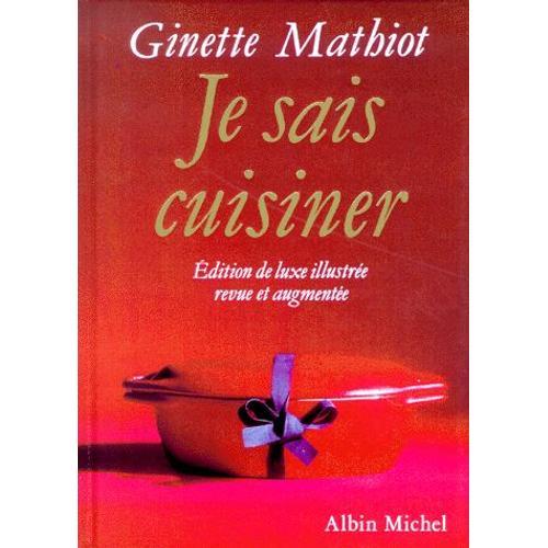Je Sais Cuisiner - Edition Illustrée 1990