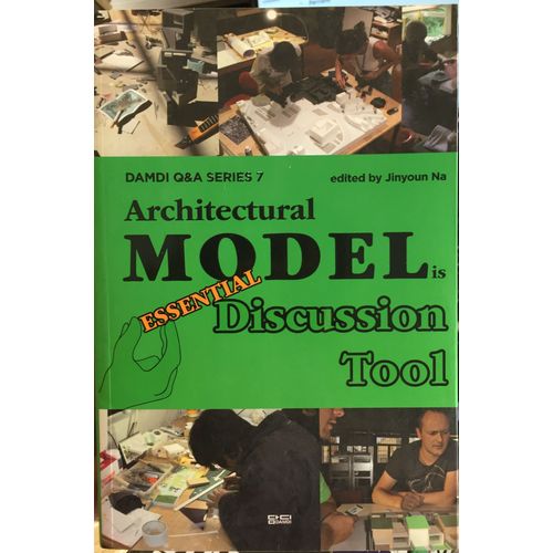 Architectural Model Is Essential Discussion Tool