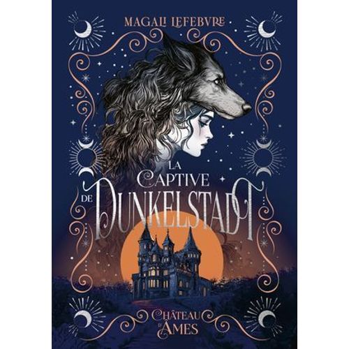 La Captive De Dunkelstadt