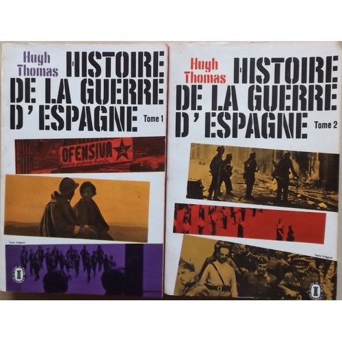 Histoire De La Guerre D' Espagne Tome 1 & 2 - Hugh Thomas