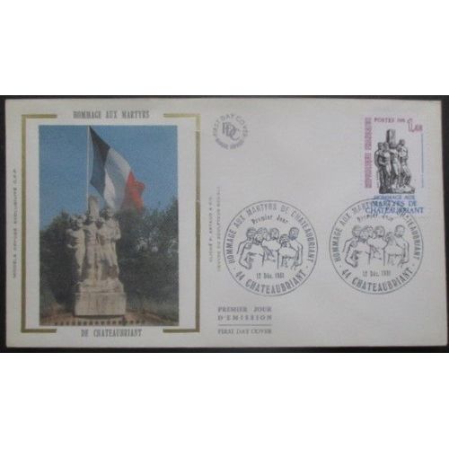 France Fdc Hommage Aux Martyrs 12-12-81 Chateaubriant