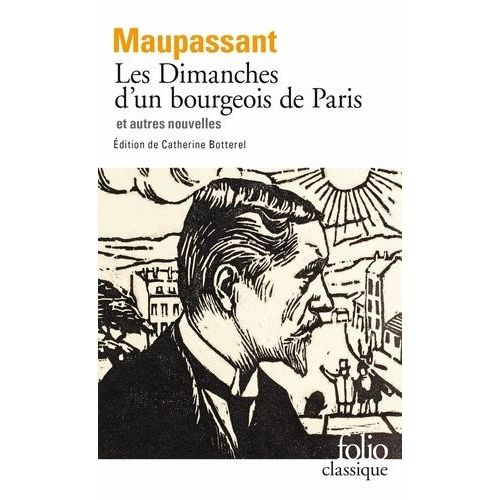 Les Dimanches D'un Bourgeois De Paris Et Autres Nouvelles