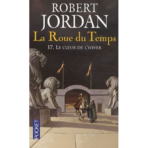 La Roue Du Temps - Tome 17 - Le Coeur De L'hiver