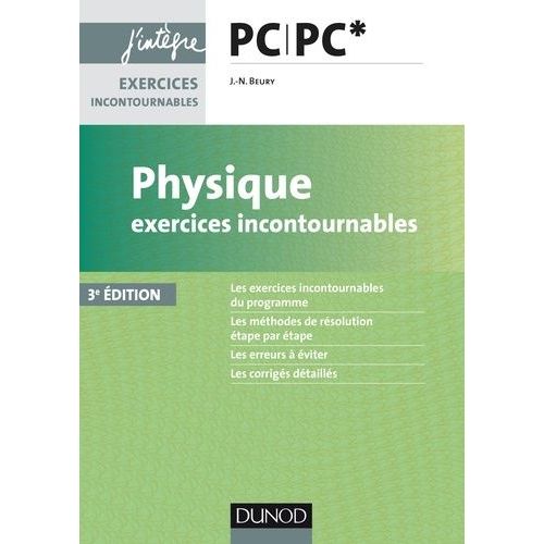 Physique - Exercices Incontournables Pc/Pc*