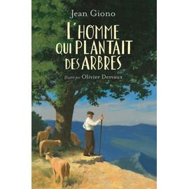 L'homme Qui Plantait Des Arbres