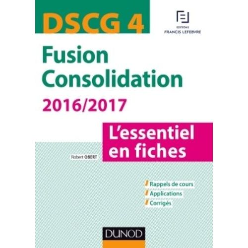 Dscg 4 Fusion Consolidation - L'essentiel En Fiches