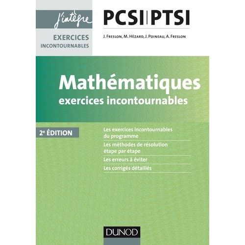 Mathématiques Exercices Incontournables Pcsi-Ptsi