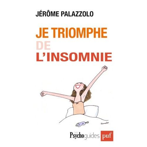 Je Triomphe De L'insomnie