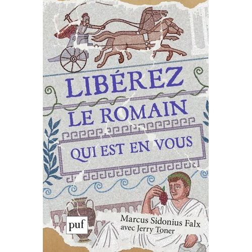 Libérez Le Romain Qui Est En Vous