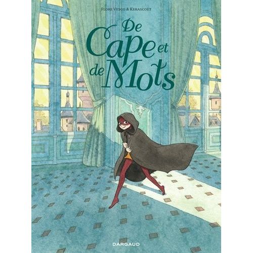 De Cape Et De Mots
