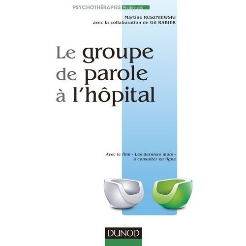 Le Groupe De Parole À L'hôpital
