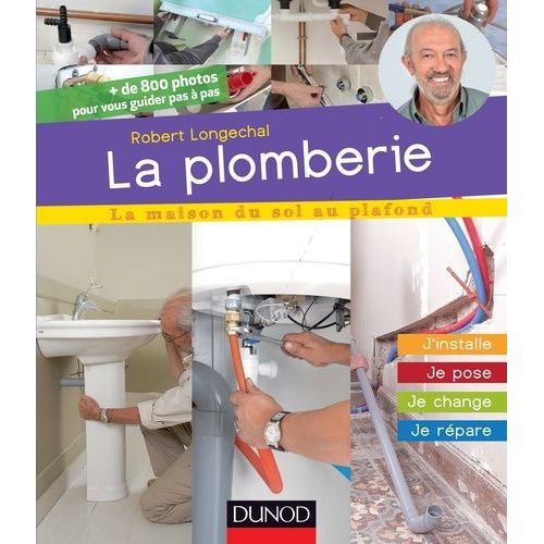 La Plomberie - La Maison Du Sol Au Plafond