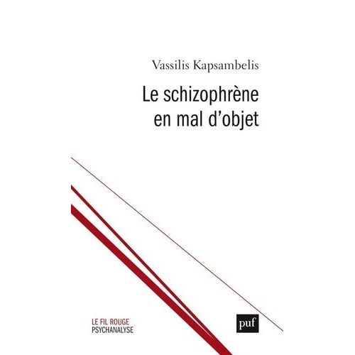 Le Schizophrène En Mal D'objet