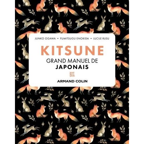 Kitsune - Grand Manuel De Japonais