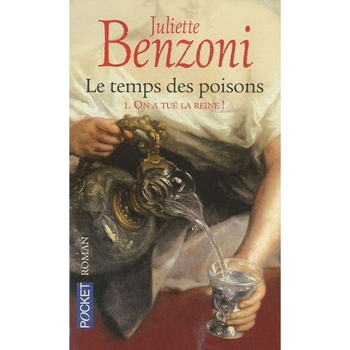 Le Temps Des Poisons - Tome 1 - On A Tué La Reine !