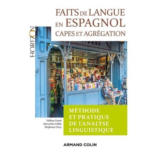 Faits De Langue En Espagnol - Méthode Et Pratique De L'analyse Linguisitique