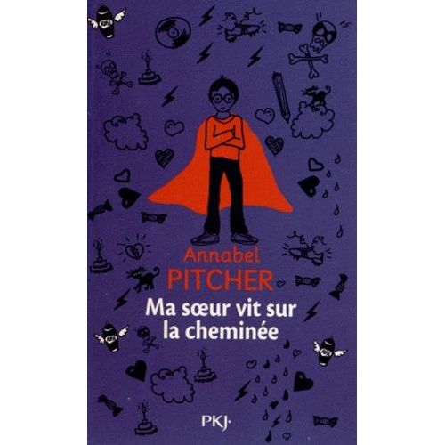 Ma Soeur Vit Sur La Cheminée
