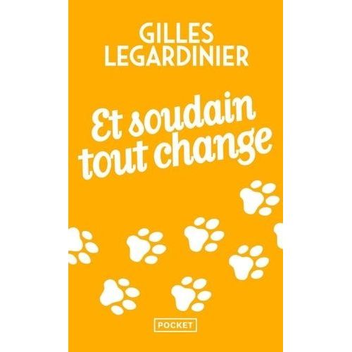 Et Soudain Tout Change