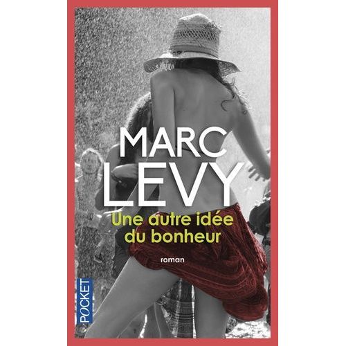 Une Autre Idée Du Bonheur