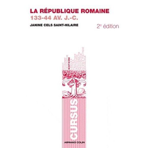La République Romaine (133-44 Avant J-C)