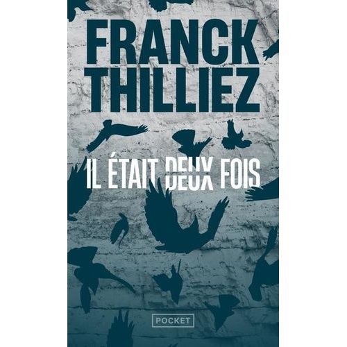 Il Était Deux Fois