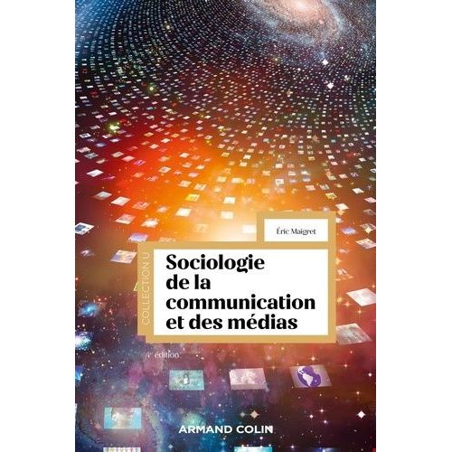 Sociologie De La Communication Et Des Médias