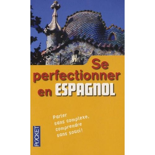 Se Perfectionner En Espagnol
