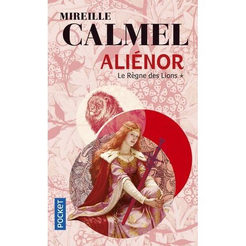 Aliénor - Tome 1 - Le Règne Des Lions