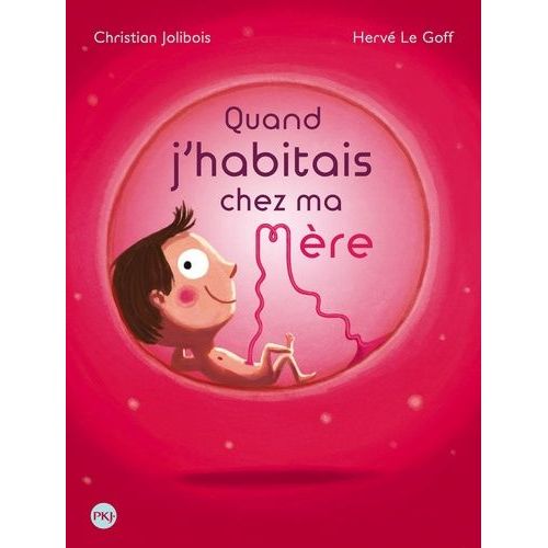 Quand J'habitais Chez Ma Mère