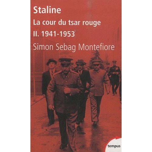 Staline - Tome 2 - La Cour Du Tsar Rouge - 1941-1953