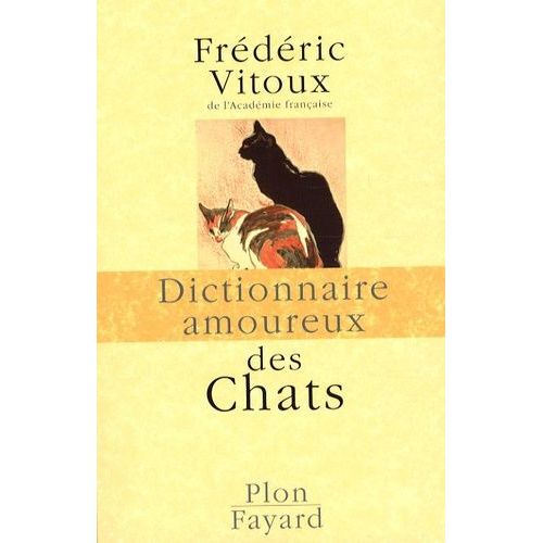 Dictionnaire Amoureux Des Chats