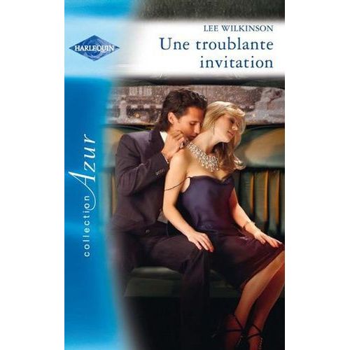 Une Troublante Invitation
