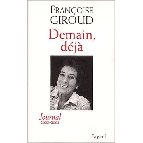 Demain, Deja - Journal 2000-2003