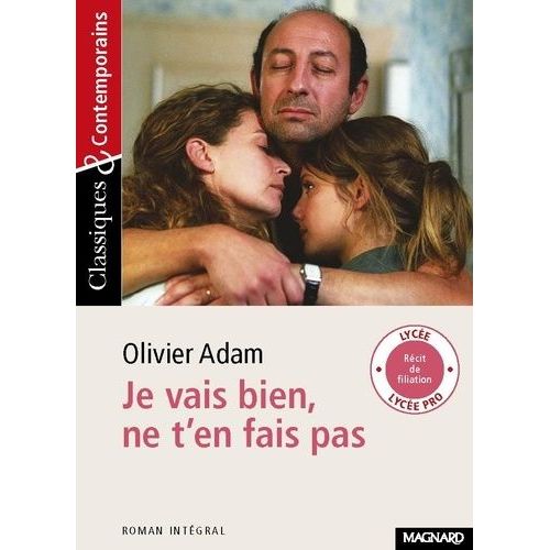 Je Vais Bien, Ne T'en Fais Pas