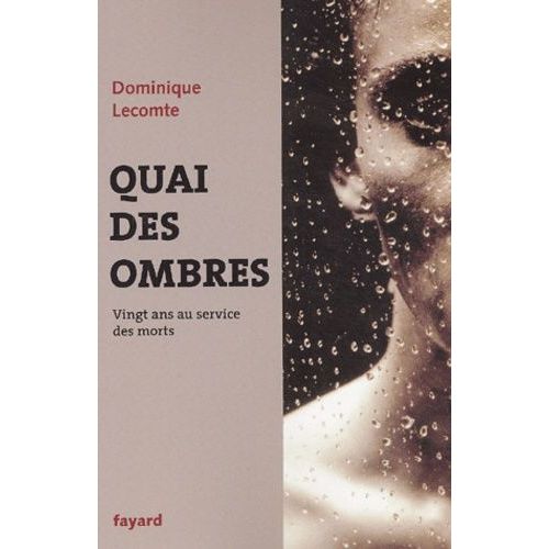 Quai Des Ombres