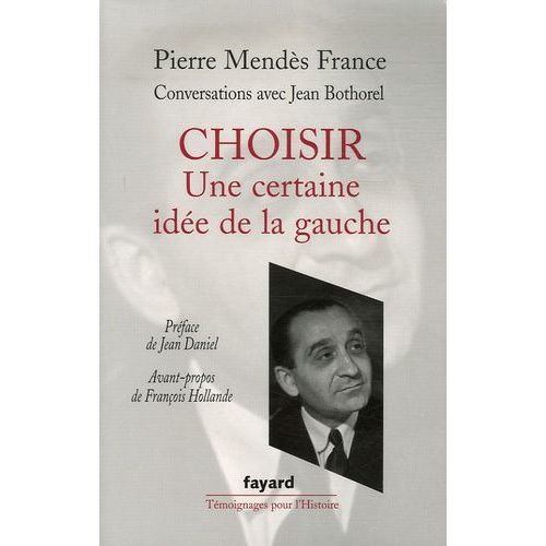 Choisir - Conversations Avec Jean Bothorel