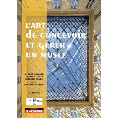 L'art De Concevoir Et Gérer Un Musée